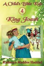 King Joash af Katheryn Maddox Haddad