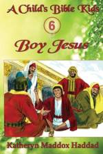 Boy Jesus af Katheryn Maddox Haddad