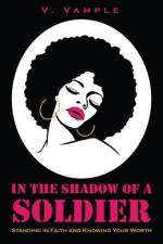 In The Shadow Of A Soldier af Valerie Vample