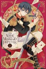 In the Name of the Mermaid Princess, Vol. 2 af Yoshino Fumikawa