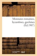 Monnaies romaines, byzantines, gauloises af collectif