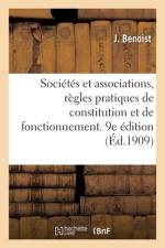 Societes et associations, regles pratiques de constitution et de fonctionnement. 9e edition af Benoist-J