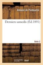 Derniers samedis. Serie 2 af Pontmartin-A