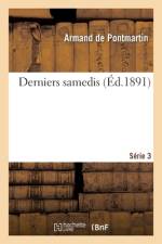 Derniers samedis. Serie 3 af Pontmartin-A