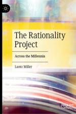 The Rationality Project af Lantz Miller