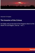 The Invasion of the Crimea af Alexander W. Kinglake