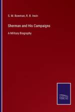 Sherman and His Campaigns af S. M. Bowman