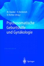 Psychosomatische Geburtshilfe Und Gynakologie af Manfred Stauber
