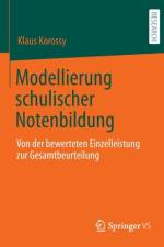 Modellierung schulischer Notenbildung af Klaus Korossy