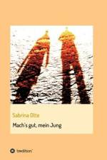 Mach´s gut, mein Jung af Sabrina Otte