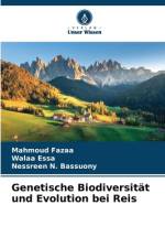 Genetische Biodiversität und Evolution bei Reis af Mahmoud Fazaa