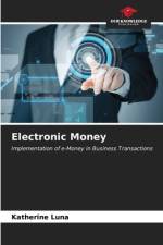 Electronic Money af Katherine Luna