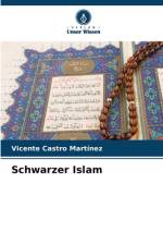 Schwarzer Islam af Vicente Castro Martínez