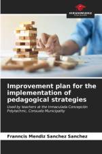 Improvement plan for the implementation of pedagogical strategies af Franncis Mendiz Sanchez Sanchez