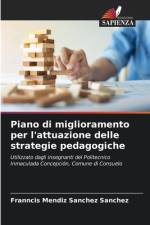 Piano di miglioramento per l'attuazione delle strategie pedagogiche af Franncis Mendiz Sanchez Sanchez