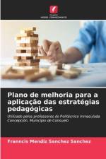 Plano de melhoria para a aplicação das estratégias pedagógicas af Franncis Mendiz Sanchez Sanchez