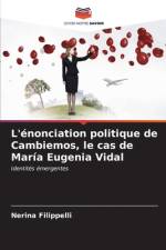 L'énonciation politique de Cambiemos, le cas de María Eugenia Vidal af Nerina Filippelli