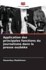 Application des principales fonctions du journalisme dans la presse ouzbèke af Hasanboy Madolimov