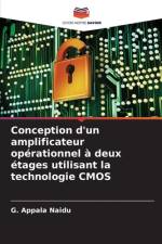 Conception d'un amplificateur opérationnel à deux étages utilisant la technologie CMOS af G. Appala Naidu