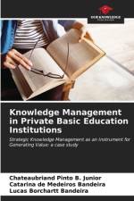 Knowledge Management in Private Basic Education Institutions af Chateaubriand Pinto B. Junior