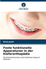 Feste funktionelle Apparaturen in der Kieferorthopädie af Divij Joshi