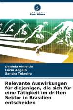 Relevante Auswirkungen für diejenigen, die sich für eine Tätigkeit im dritten Sektor in Brasilien entscheiden af Daniela Almeida
