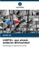 LGBTQ+ aus einem anderen Blickwinkel af Ueslei Sá