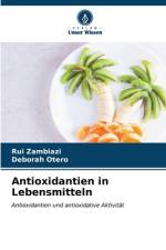 Antioxidantien in Lebensmitteln af Rui Zambiazi