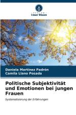 Politische Subjektivität und Emotionen bei jungen Frauen af Daniela Martínez Padrón