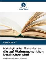 Katalytische Materialien, die auf Wabenmonolithen beschichtet sind af Vasantha Vt