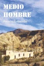 Medio Hombre af RamÃ³n PeÃ±acoba