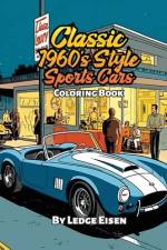 Classic 1960's Style Sports Cars Coloring Book af Ledge Eisen
