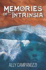 Memories of Intrinsia af Ally Campanozzi