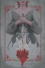 The Changeling with the Silver Hair af Anna Lynn Hammar