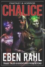 Chalice af Eben Rahl