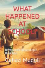 What Happened at School? af Gehazi Muduli