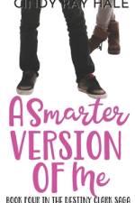 A Smarter Version of Me af Cindy Ray Hale