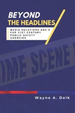 Beyond The Headlines af Wayne a Delk