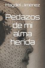 Pedazos de mi alma herida af Magdiel Jimenez