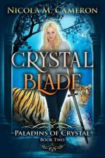 Crystal Blade af Nicola M Cameron