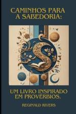 Caminho para a Sabedoria af Reginald Rivers