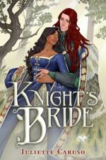 Knight's Bride af Juliette Caruso