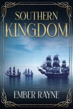 Southern Kingdom af Ember Rayne