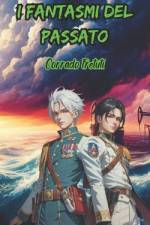 I Fantasmi del Passato af Corrado Fretuti