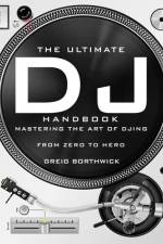 The Ultimate DJ Handbook af Greig Borthwick