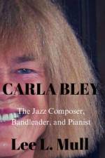 Carla Bley af Lee L Mull