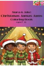 Mara & Jake Christmas Jamas Jams Coloring Book af Ze Harris