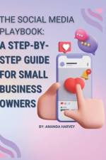 The Social Media Playbook af Amanda Harvey