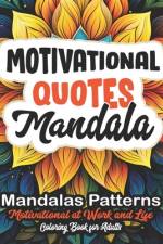 Inspire & Relax Motivational Coloring Book