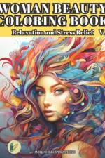 WOMAN BEAUTY COLORING BOOK Relaxation and Stress Relief af Frank Di Dio